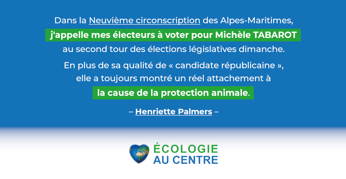 L'Ecologie au Centre appelle à voter pour Michèle TABAROT au second tour des élections législatives